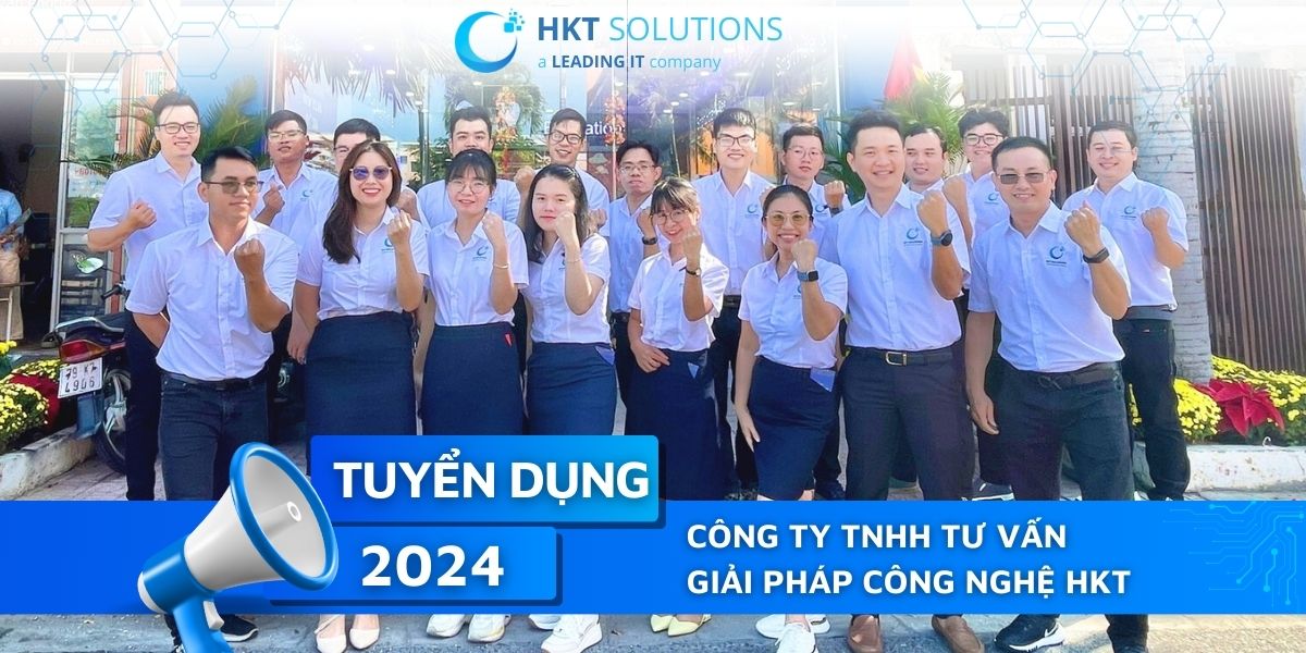 HKT Solutions tuyển dụng Quý 2 năm 2024 | Vị trí Nhân viên Kế toán Nội bộ