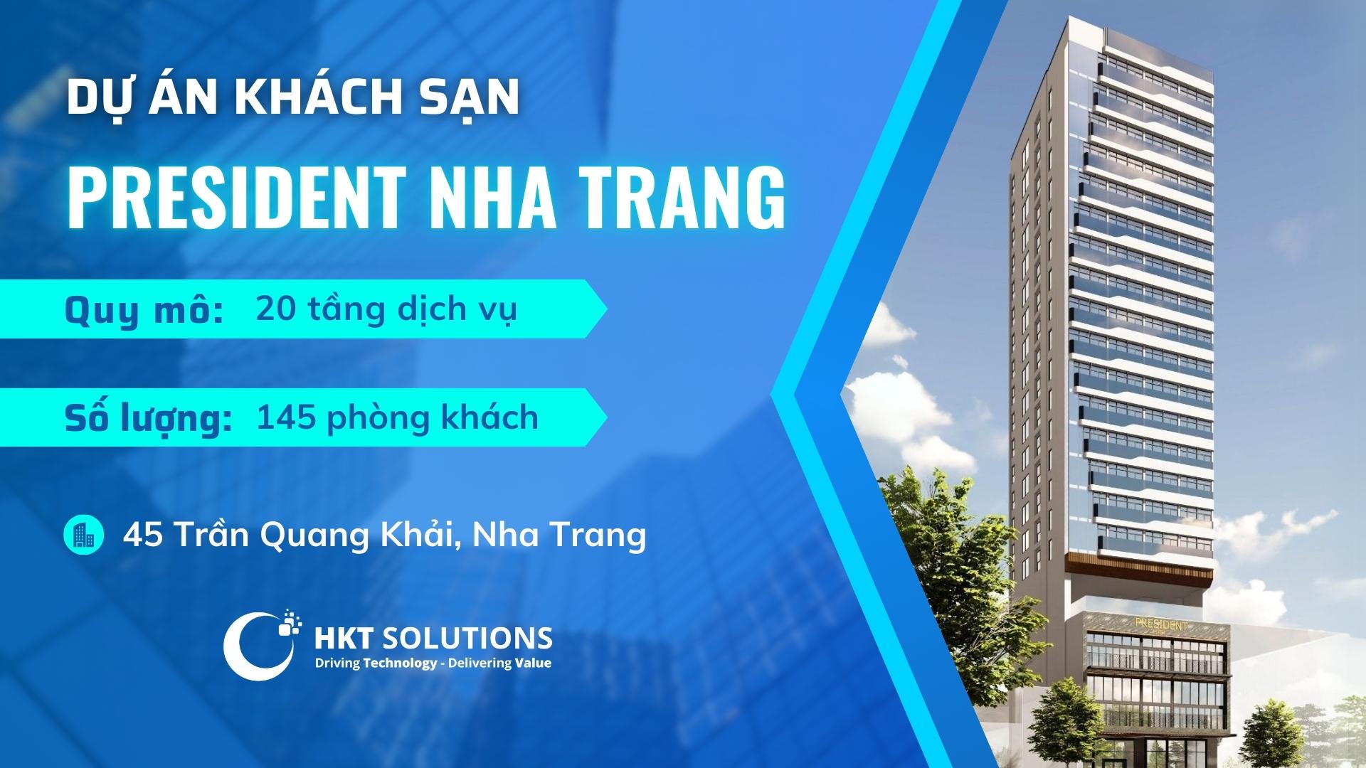 DỰ ÁN PRESIDENT NHA TRANG