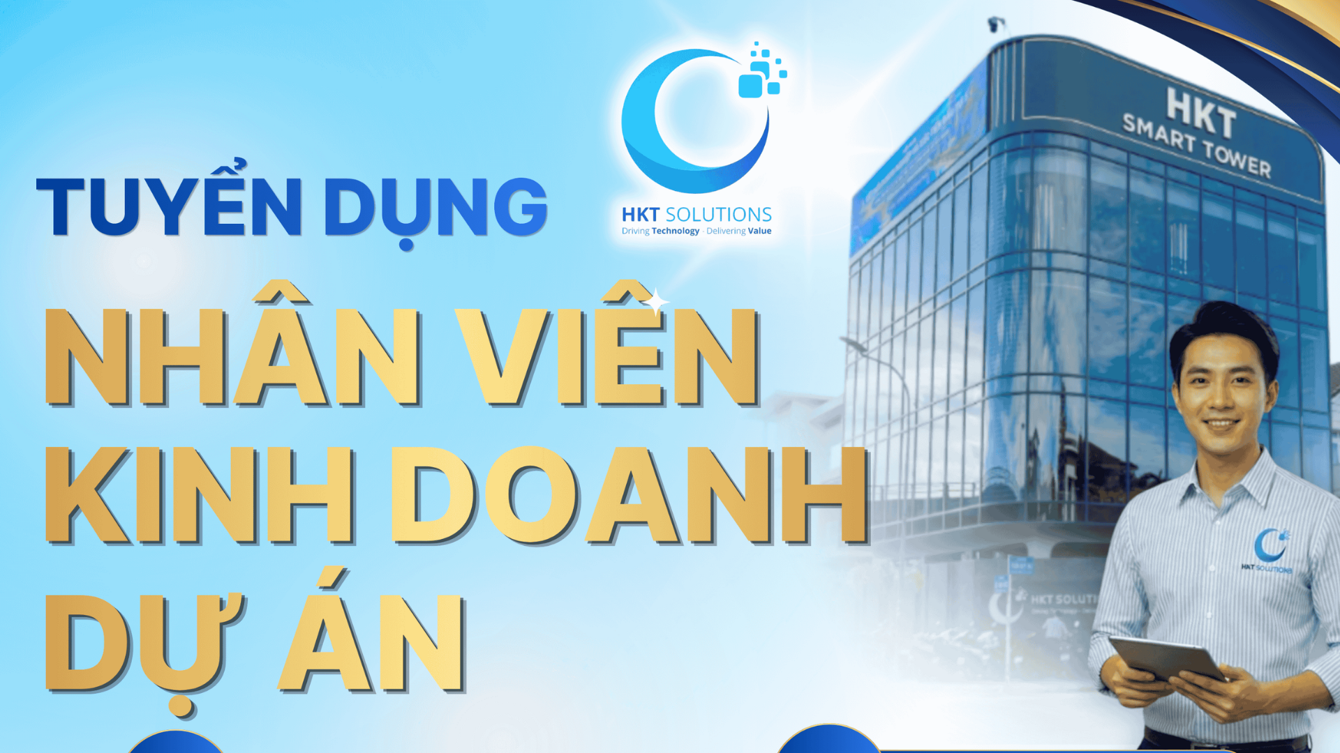 HKT SOLUTIONS TUYỂN DỤNG NHÂN VIÊN KINH DOANH DỰ ÁN